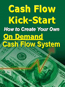 Kick Start Your Cash Flow...
